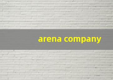 arena company